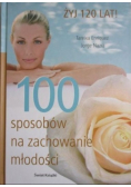 100 sposobów na zachowanie młodości