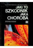 Jaki to szkodnik jaka choroba