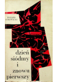 Dzień siódmy i znowu pierwszy