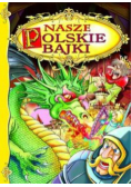 Nasze polskie bajki