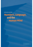 Numbers, Language, and the Human Mind