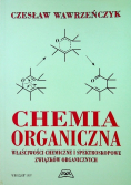 Chemia organiczna właściwości chemiczne i spektroskopowe związków organicznych