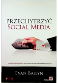 Przechytrzyć social media