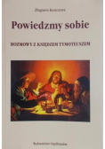 Powiedzmy sobie