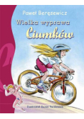 Wielka wyprawa Ciumków
