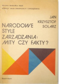 Narodowe style zarządzania mity czy fakty ?