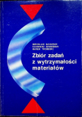 Zbiór zadań z wytrzymałości materiałów