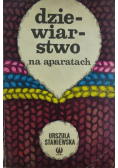 Dziewiarstwo na aparatach