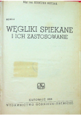 Węgliki spiekane i ich zastosowanie