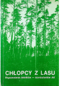 Chłopcy z lasu Wspomnienia leśników kombatantów AK