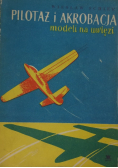 Pilotaż i akrobacja modeli na uwięzi