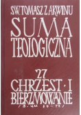 Suma teologiczna tom 27 Chrzest i bierzmowanie