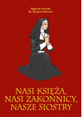 Nasi księża nasi zakonnicy