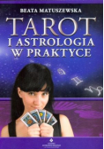 Tarot i astrologia w praktyce