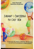Zabawy i ćwiczenia na cały rok