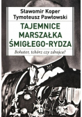 Tajemnice Marszałka Śmigłego - Rydza