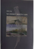 Na granicy miasta i ląki