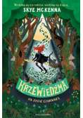 Krzewiedźma Jak zostać czarownicą