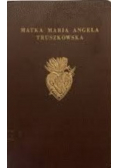 Matka Maria Angela Truszkowska tom I 1949 r.
