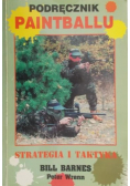 Podręcznik Paintballu Strategia i taktyka