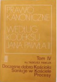 Prawo kanonicze według kodeksu Jana Pawła II Tom IV