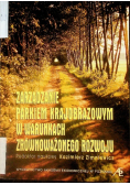 Zarządzanie parkiem krajobrazowym w warunkach zrównoważonego rozwoju