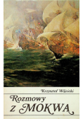 Rozmowy z Mokwą