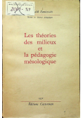 Les theories des milieus et la pedagogie mesologique