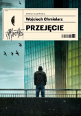 Przejęcie, nowa