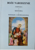 Boże Narodzenie Jasełka Misteria Wiersze i opowiadania