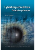 Cyberbezpieczeństwo. Podejście systemowe