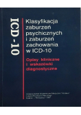 Klasyfikacja zaburzeń psychicznych i zaburzeń zachowania w ICD - 10