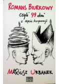 Romans biurkowy czyli 99 dni z życia korporacji