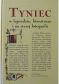 Tyniec w legendzie literaturze i na starej fotografii