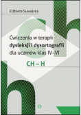 Ćwiczenia w terapii dysleksji i dysortografii dla uczniów klas ch-h