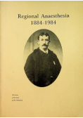 Regional Anaesthesia 1884 - 1984