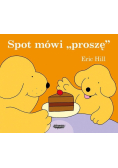 Spot mówi proszę