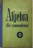 Algebra dla samouków część I