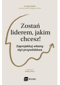 Zostań liderem, jakim chcesz!