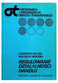 Regulowanie działalności handlu