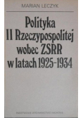 Polityka II Rzeczypospolitej wobec ZSRR w latach 1925 1934