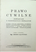 Prawo cywilne obowiązujące w województwach centralnych reprint z 1937 r.