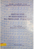 Kształcenie wczesnoszkolne na przełomie tysiącleci