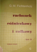 Rachunek Różniczkowy i całkowy Tom III