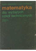 Matematyka dla wyższych szkół technicznych Tom 1