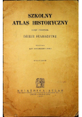 Szkolny atlas historyczny 1932 r.