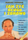 Jak żyć długo i zdrowo