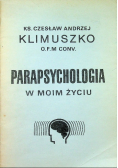 Parapsychologia w moim życiu