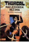 Throgal Nad Jeziorem bez Dna