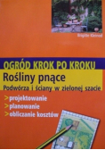 Kleinod Brigitte-Ogród krok po kroku. Rośliny pnące